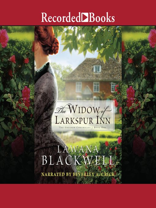 Title details for The Widow of Larkspur Inn by Lawana Blackwell - Available